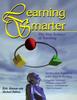 The Learning Smarter : The New Science of Teaching Book
