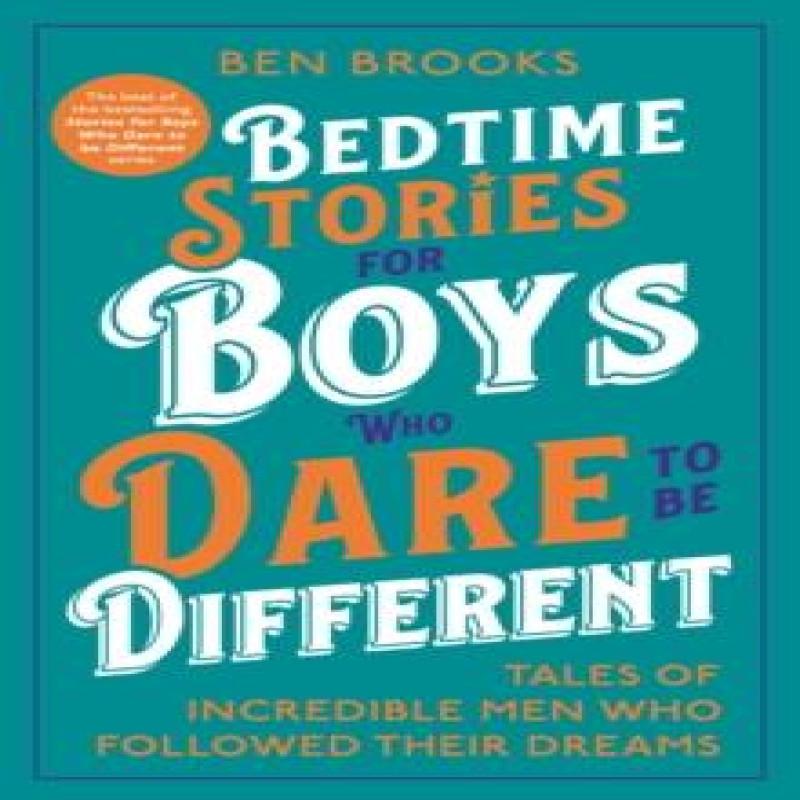 Bedtime Stories for Boys Who Dare to be Different by Ben Brooks Hardback Book 9781529447552