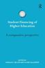 The Student Financing of Higher Education : A Comparative Perspective Book