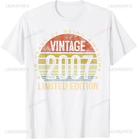 2007 Vintage 18th Birthday Tshirt Unisex Retro Graphic Print Funny Slogan Adult Party Apparel