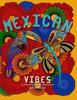 Книга Mexican Vibes. A Coloring Book Adventure.
