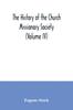 Книга The History of the Church Missionary Society (Volume IV)