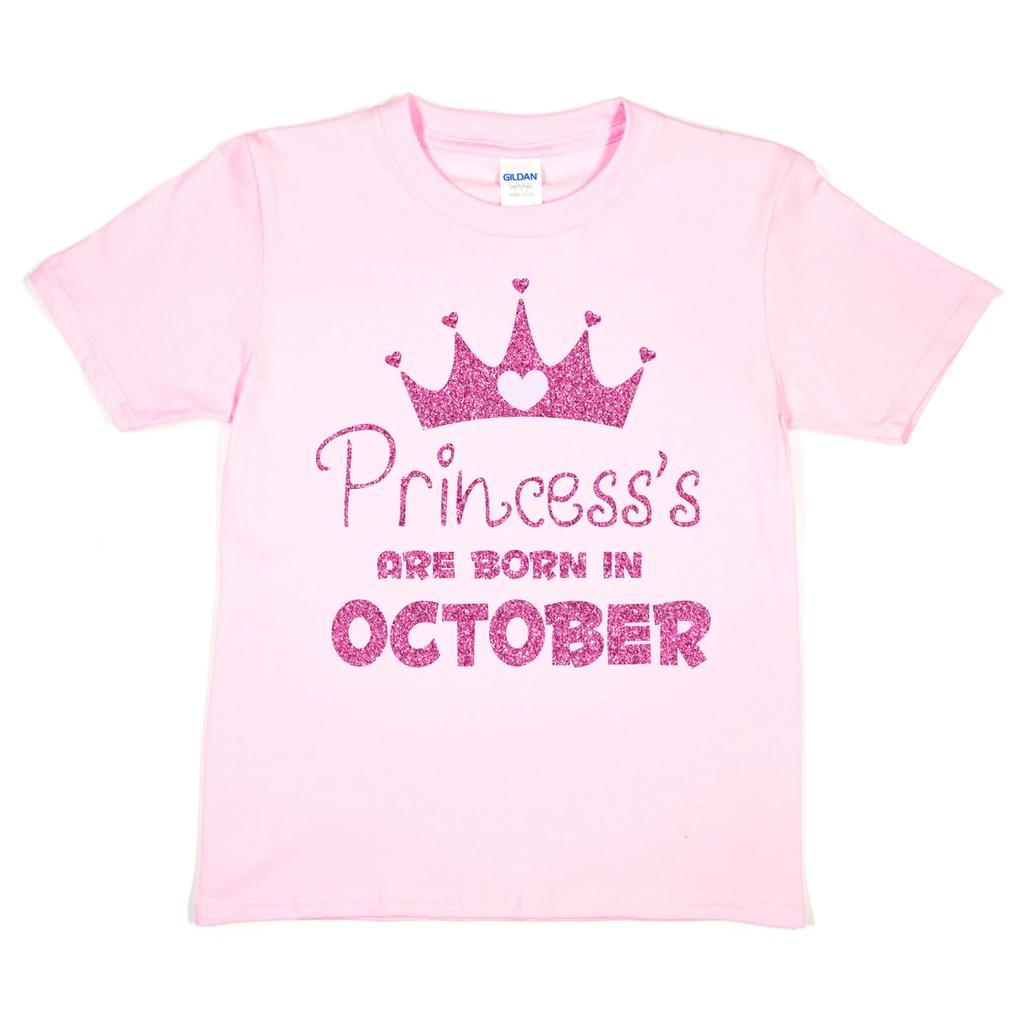 Birthday Girls T-shirt Princess's Born In October Funny Birthday Present Gift