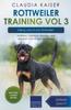 Книга Rottweiler Training Vol 3 - Taking Care of Your Rottweiler : Nutrition, Common Diseases and General Care of Your Rottweiler : 3