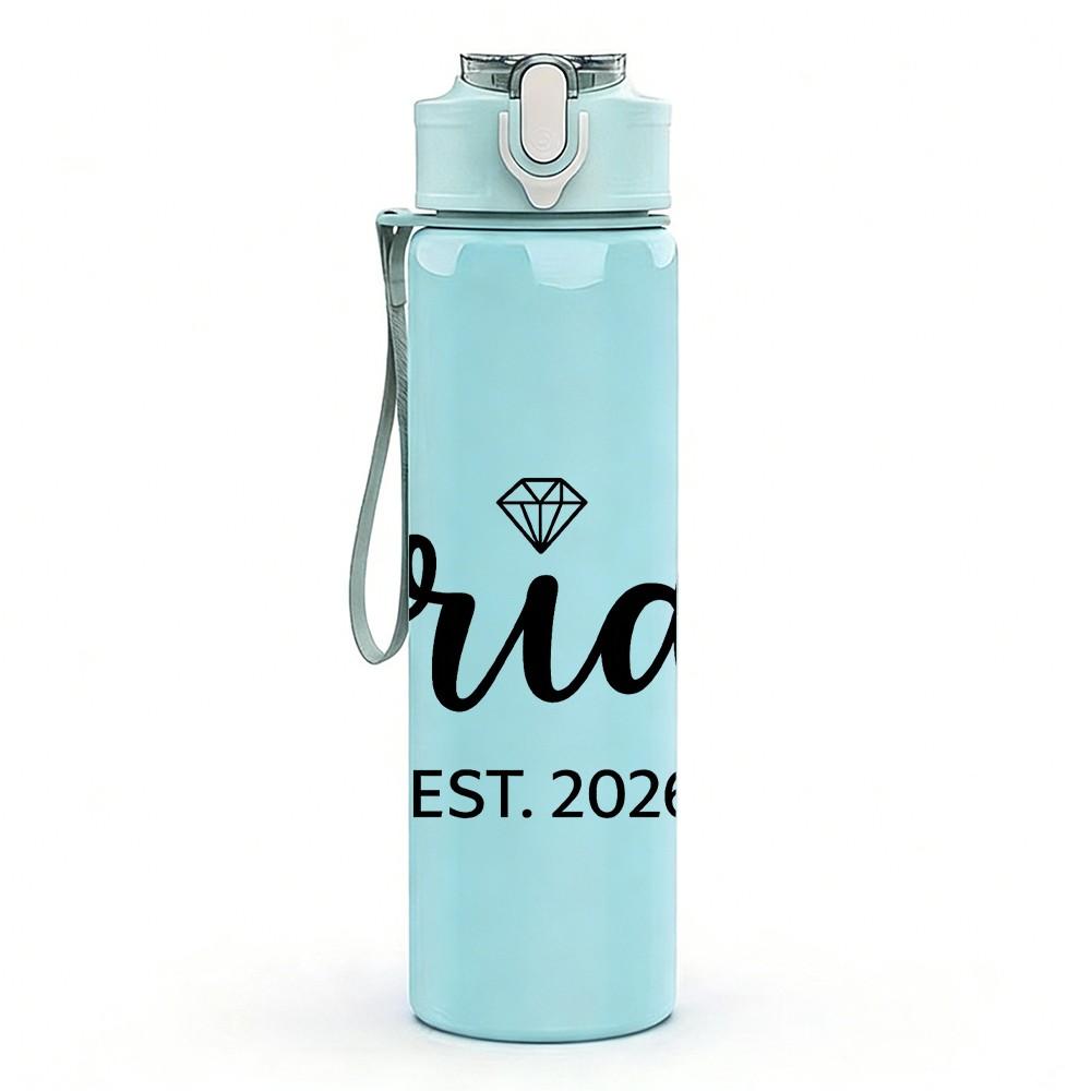 1PC Bride EST 2026 Minimal Script 750ml Color Plastic Sports Water Bottle Leakproof Flip Straw Lid Suitable for Sports Office Home Use