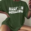 Футболка большого размера Keep On Smiling Keep Smiling Positive, летняя стильная свободная футболка, женская модная повседневная эстетичная футболка из 100% хлопка