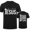 Jesus Save My Life Print Men T Shirt Short Sleeve O Neck Tshirt Christian Religion Faith Tee Shirt Tops Clothes Camisetas