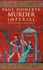 Книга Murder Imperial (Ancient Rome Mysteries, Book 1) : A Novel of Political Intrigue In Ancient Rome