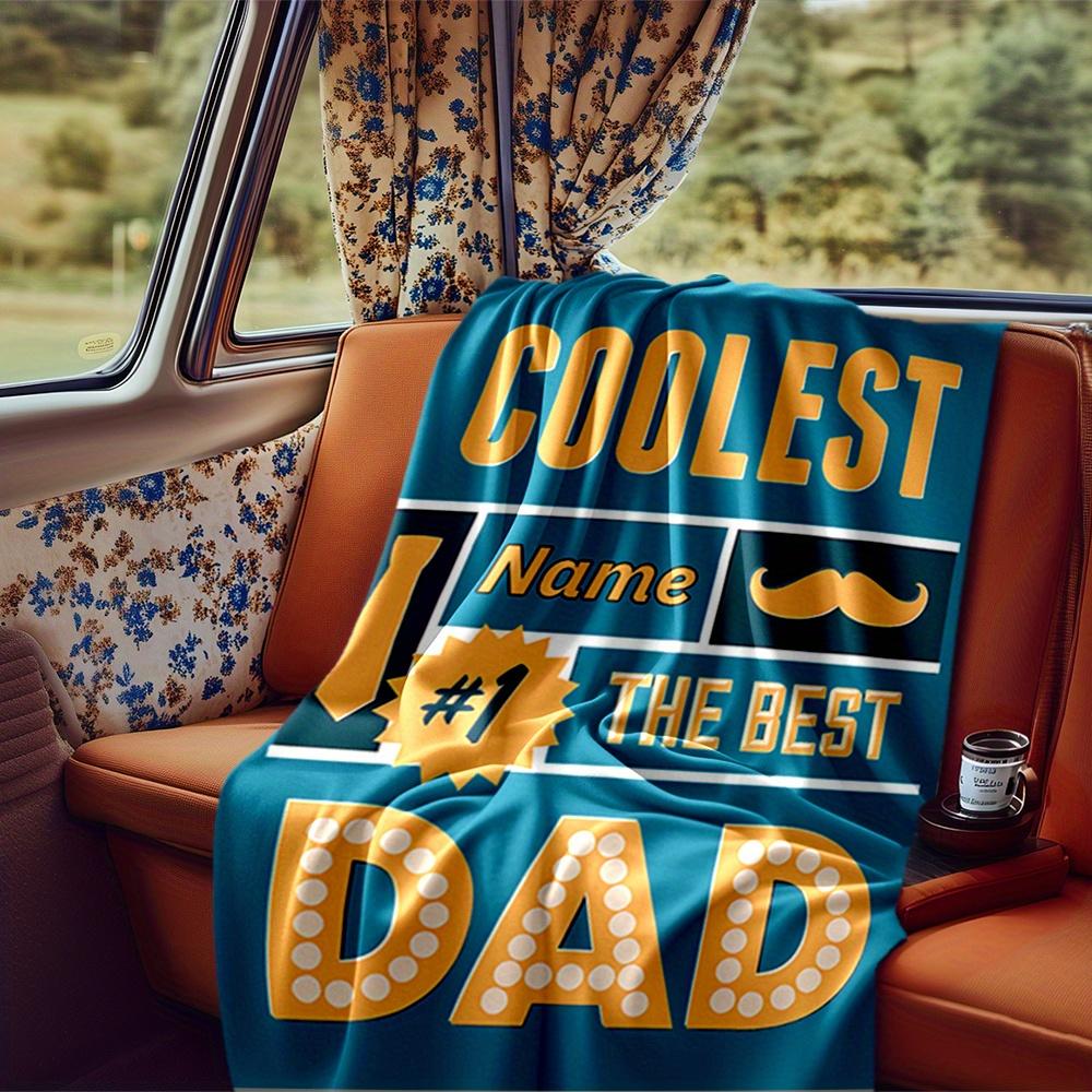 Father'S Day Blanket Personalized Name Soft Comfortable Stylish Blanket Car Blanket Perfect For Travel Camping Outdoor Home Suitable For All Seasons