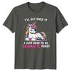 Ill Get Over It Dramatic Unicorn TShirt Gift For Him And Her