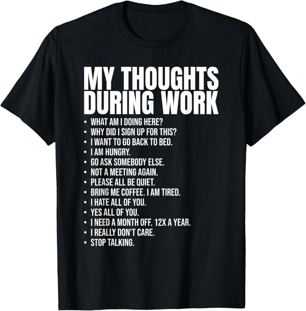 Funny Thoughts During Work For Co-Worker Colleagues Gift Unisex T-Shirt