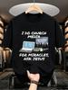 I Do Church Media for Miracles Ask Religious T Shirtmen's Quick Dry TShirt Breathable Lightweight Su