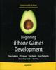 Книга Beginning iPhone Games Development