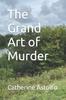 Книга The Grand Art of Murder