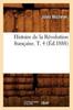 Книга Histoire De La Revolution Francaise. T. 4 (Ed.1888)