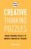 The How To Think - Creative Thinking Puzzles : Brain-training Puzzles To Improve Innovative Thought Book