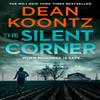 The Silent Corner by Dean Koontz Paperback Book 9780007518098