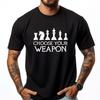 Funny T Hirts For Chess Playersfunny Choose Your Weapons Chess Player Board Game  Camisas Basicas Hombre Christmas Shirt Loose