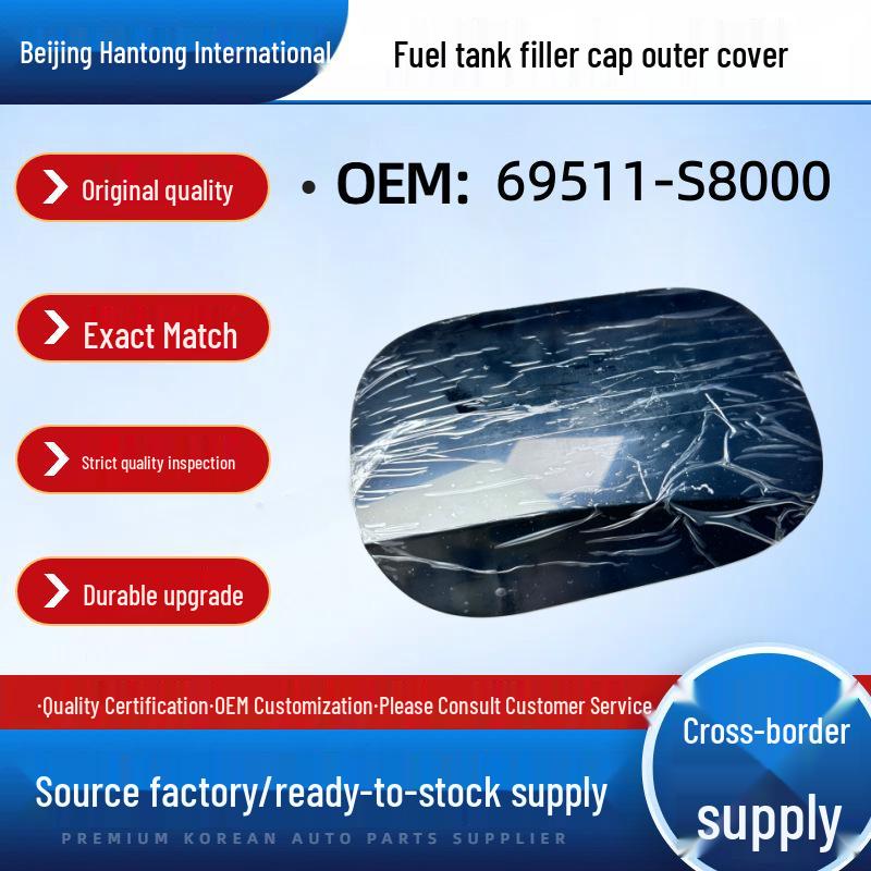 Fuel Tank Filler Neck Outer Cover 69511-S8000 for Hyundai Kia Models
