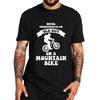 Oversized T-shirt Never Underestimate An Old Guy On A Mountain Bike Classic Tees Hip Hop Shirt Short Sleeve Harajuku Tshirt Male