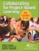 The Collaborating for Project-Based Learning In Grades 9-12 Book