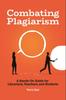 Книга Combating Plagiarism : A Hands-On Guide for Librarians, Teachers, and Students