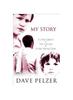 Книга My Story : A Child Called It, The Lost Boy, A Man Named Dave