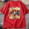 Autism Superpower Funny Skeleton Meme T Shirt Oddly Specific Offensive T Shirts Unisex Casual Cotton Short Sleeve Tshirt Streetwear