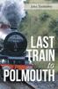 Книга Last Train To Polmouth