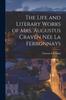 Книга The Life and Literary Works of Mrs. Augustus Craven Nee La Ferronnays