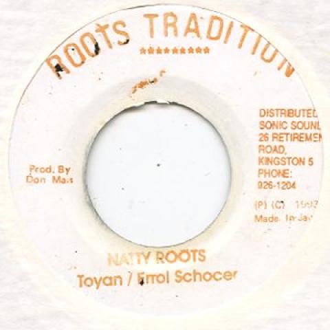 7-дюймовая пластинка TOYAN, ERROL SCORCHER - Natty Roots Roots Tradition 1979 Ямайка Регги, Ска и Даб
