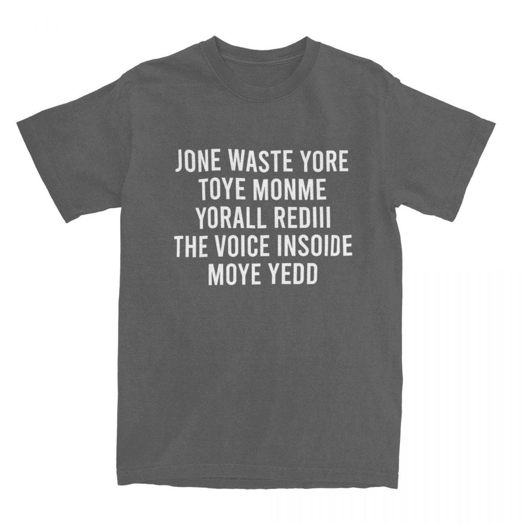 Jone Waste Yore Toye Monme Yorall Rediii Мужские Женские Футболки Аксессуары Уникальные Футболки Футболки Чистый Хлопок День Рождения