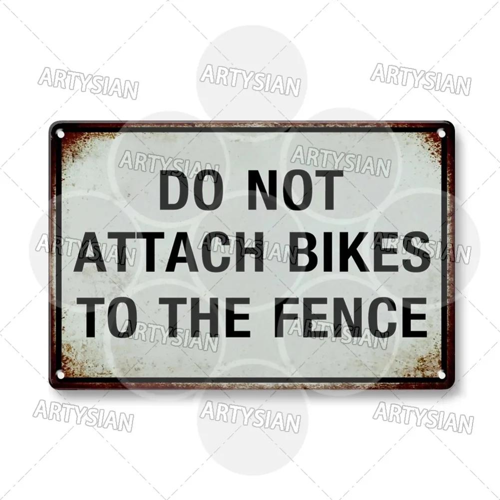 Vintage Parking Metal Sign Bicycle Disabled Motor cycle Parking Retro Metal Plaque Do not Attach Bikes To The Fence