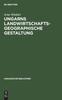 Книга Ungarns Landwirtschaftsgeographische Gestaltung : 2