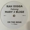 12inch Record RAH DIGGA, MARY J. BLIGE - On The Move BR5 Not On Label US Rap & Hip-Hop/R&B Used
