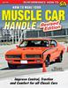 Книга How To Make Your Muscle Car Handle : Revised Edition