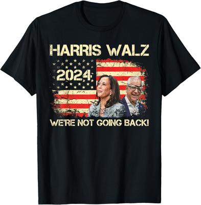 Harris Waltz 2024 We're Not Going Back Kamala Harris T-Shirt