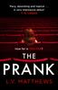 Книга The Prank : Voted 2021's Best Thriller On Instagram!