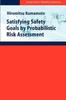 Книга Satisfying Safety Goals by Probabilistic Risk Assessment