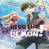 The Hero Life of a SelfProclaimed Mediocre Demon 7 by Shiroichi... 9781646515998