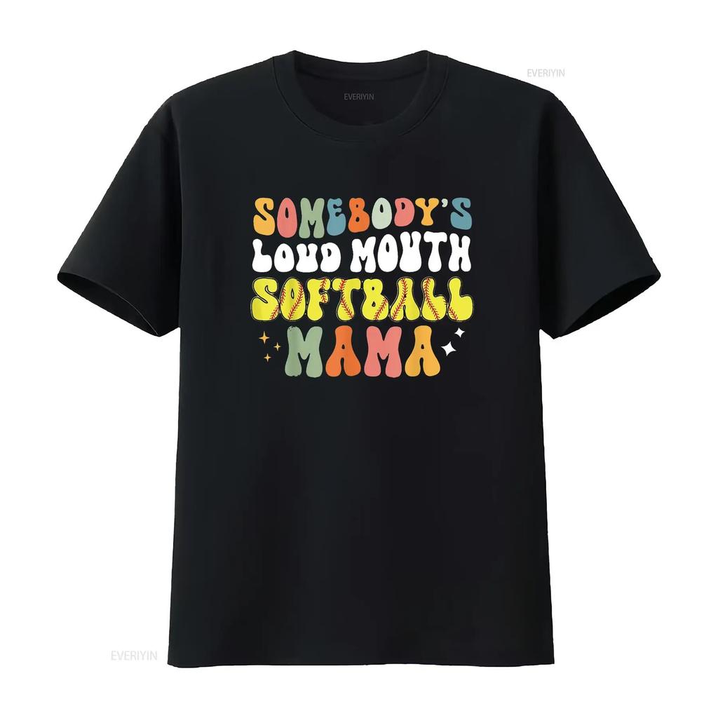 Somebody S Loud Mouth Softball Mama Funny Mom T Shirt vintage Washed Unisex streetwear fashion Top For Everyday Wear homme