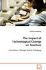 Книга The Impact of Technological Change On Teachers