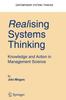 Книга Realising Systems Thinking: Knowledge and Action In Management Science