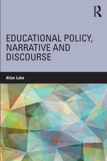 The Educational Policy, Narrative and Discourse Book