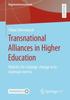 Книга Transnational Alliances In Higher Education : Vehicles for Strategic Change or To Maintain Inertia
