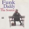 CD FUNK DADDY - Tha Source 100192 Till Ya Tight R 1995 US Rap & Hip-Hop/R&B Used