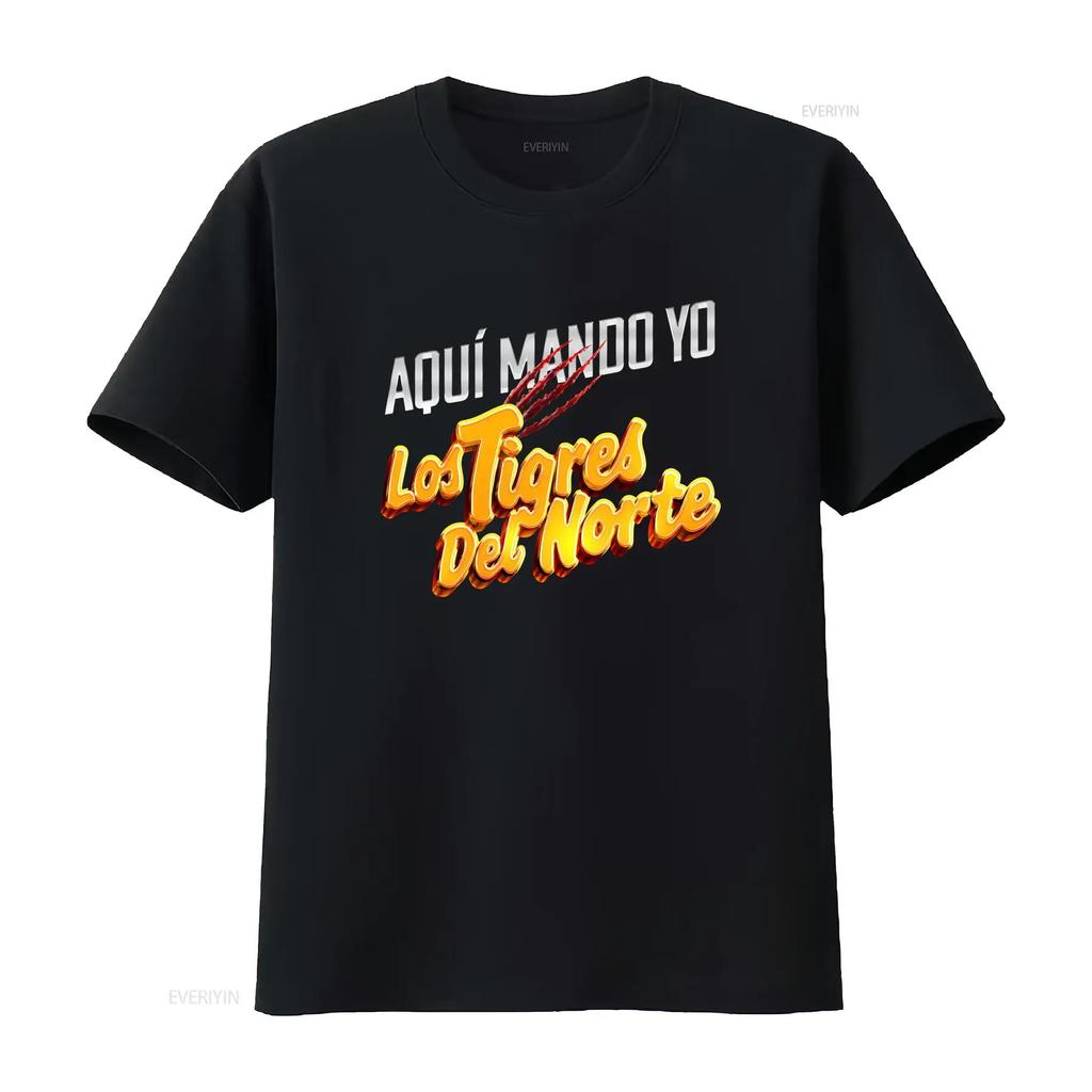 Los Tigres Del Norte Aqui Mando Yo T Shirt S 5XL Design for Fans vintage Washed streetwear Vers