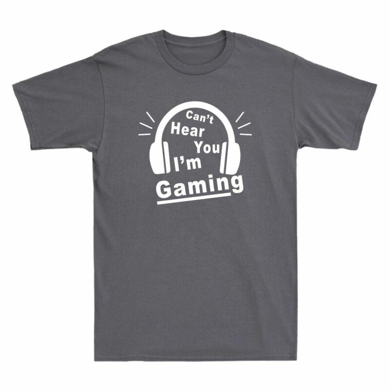 Gaming Funny Video Gamer Hear Cotton You Gift Top Tee Im Cant Games TShirt