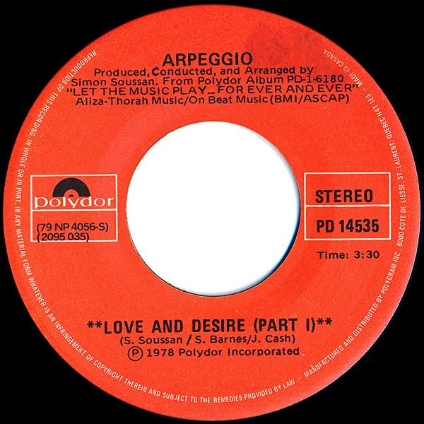 7-дюймовая пластинка ARPEGGIO Love And Desire Part I Love And PD14535 Polydor 1978 Канада Dance Electronica Б/у