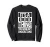 It's A Dod Thing You Wouldn't Understand First Name Nickname Sweatshirt